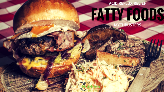 Do fatty foods cause acid reflux?