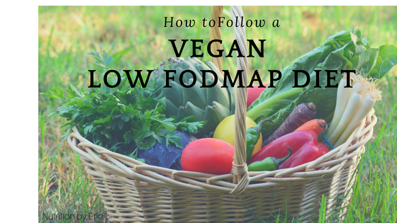 How to Follow a Vegan Low FODMAP Diet